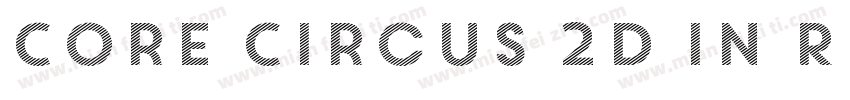 Core Circus 2D In Re字体转换